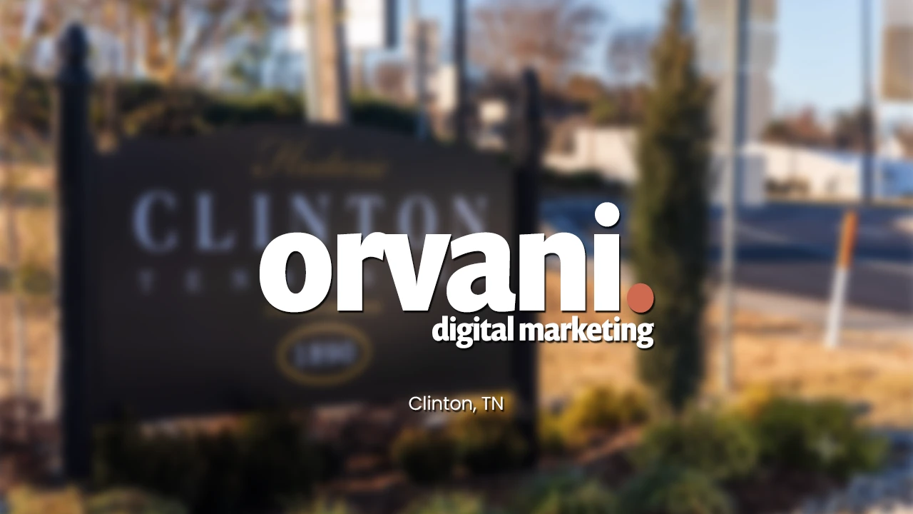 clinton-tn-web-design-digital-marketing-orvani