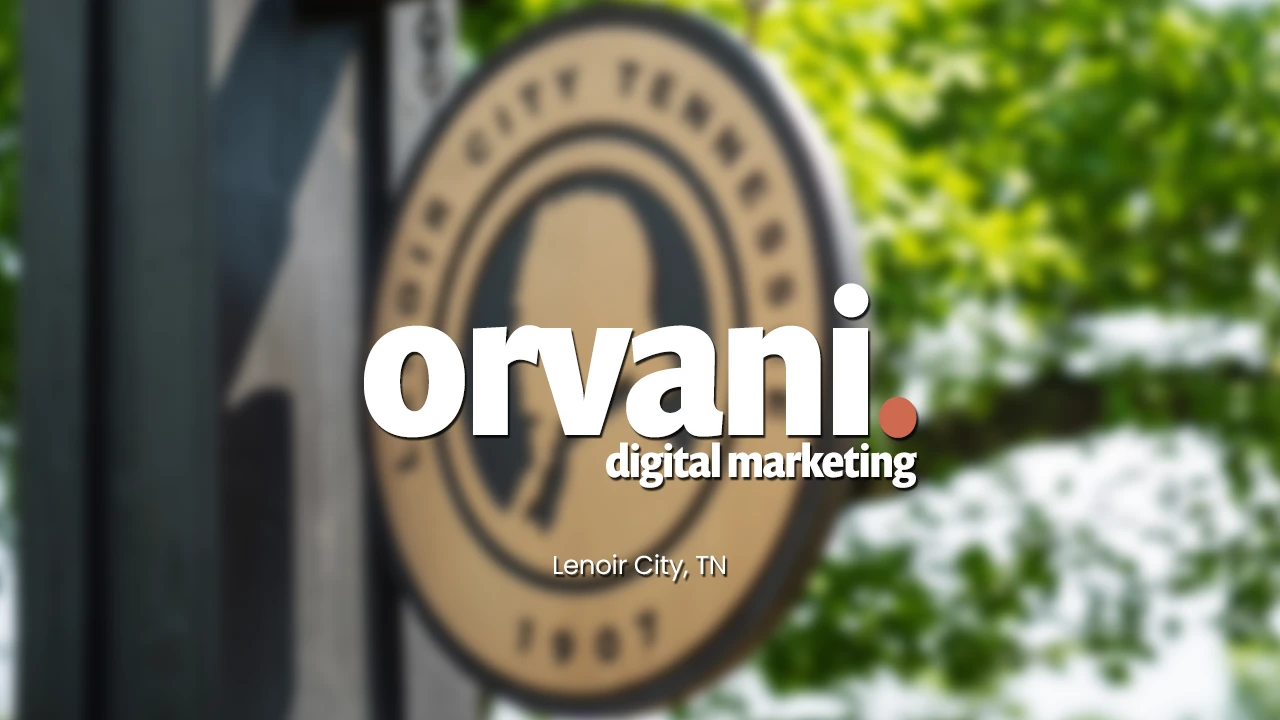 lenoir-city-tn-web-design-digital-marketing-orvani