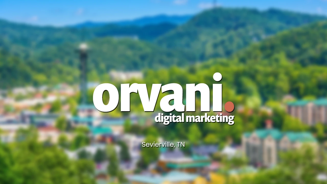sevierville-tn-web-design-digital-marketing-orvani