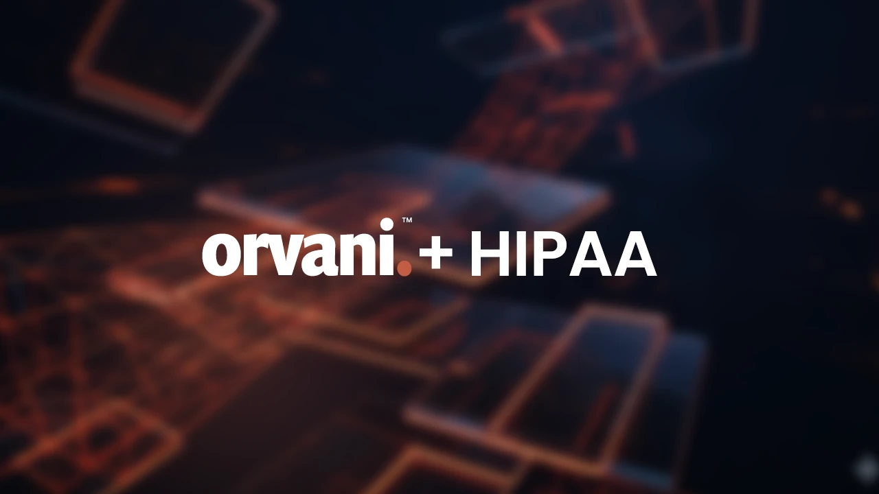 HIPAA Compliance-Zero-Storage Architecture-orvani-maryville-tn