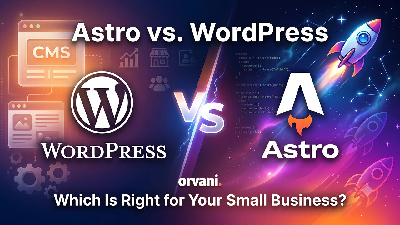 astro vs wordpress which is right for your small business in maryville tn orvani